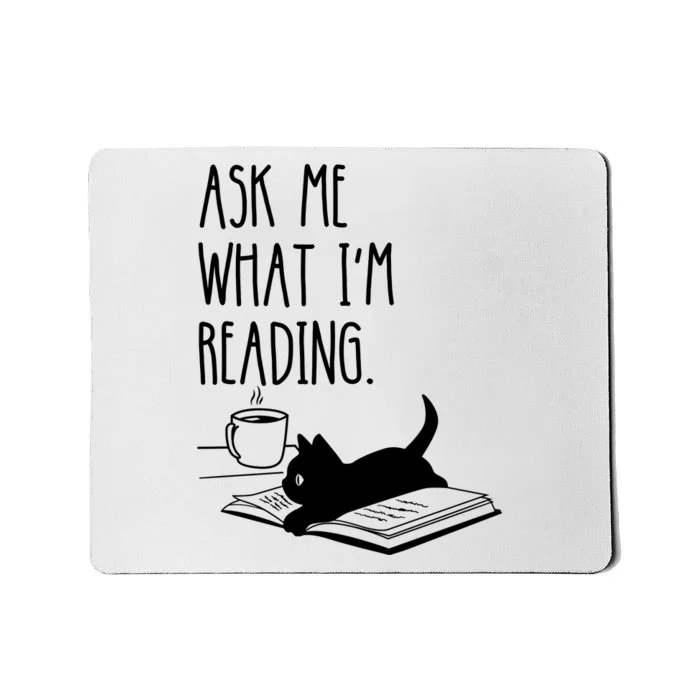 Ask Me What I'm Reading Book Illustration Mousepad