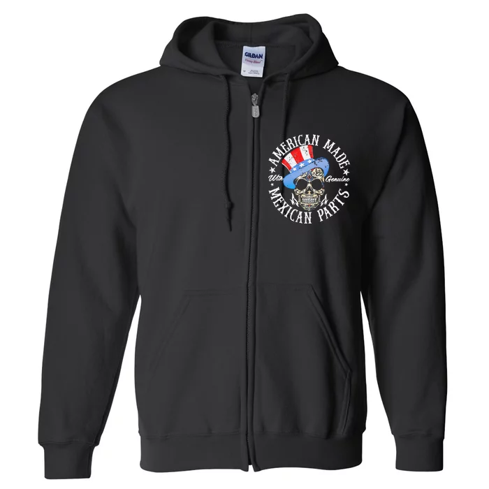 American Made With Genuine Mexican Parts Skull Full Zip Hoodie