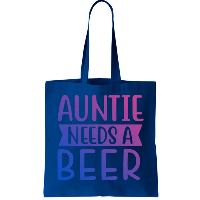 Auntie Needs A Beer Cute Gift Tote Bag