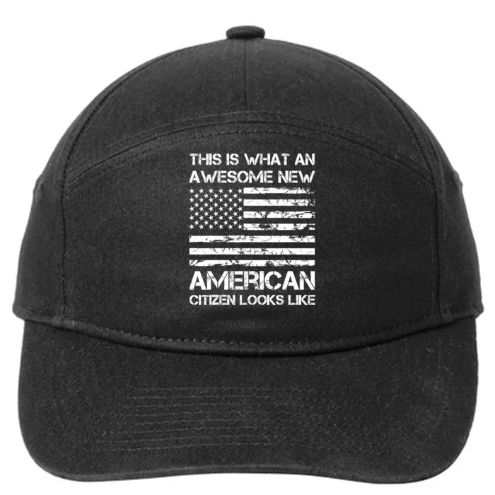 Awesome New American Citizen Looks Like US Citizenship 7-Panel Snapback Hat