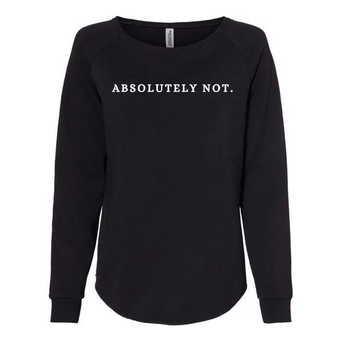 Absolutely Not Womens California Wash Sweatshirt