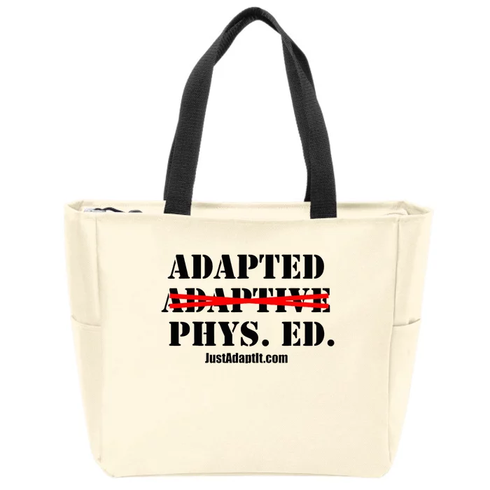 Adapted Not Adaptive Zip Tote Bag