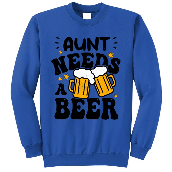 Aunt Needs A Beer Funny Auntie Mothers Day Ing Gift Sweatshirt