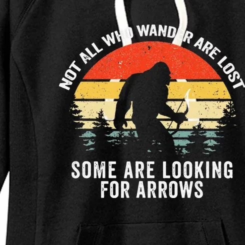 Archery Not All Who Wander Are Lost Bigfoot Hunting Women's Fleece Hoodie