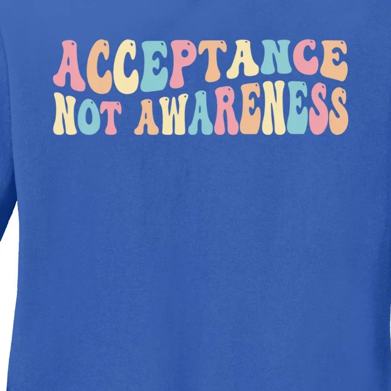 Acceptance Neurodiversity Autism Neurodivergent Great Gift Ladies Long Sleeve Shirt