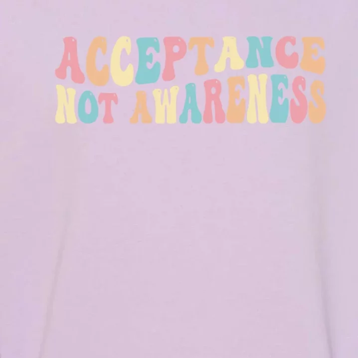 Acceptance Neurodiversity Autism Neurodivergent Great Gift Garment-Dyed Sweatshirt