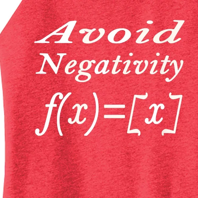 Avoid Negativity Women’s Perfect Tri Rocker Tank