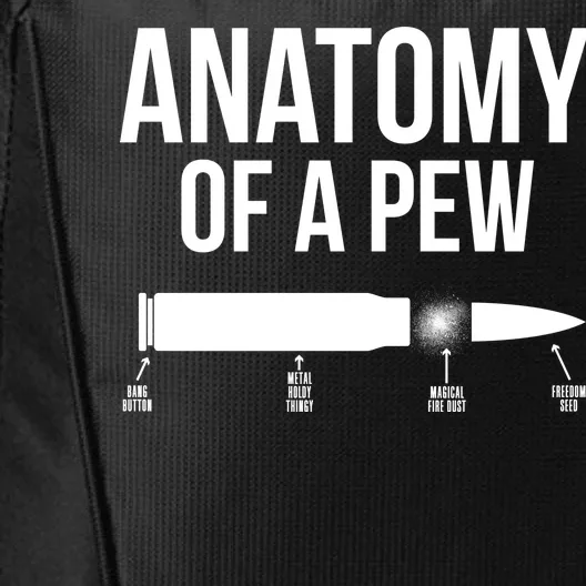 Anatomy Of A Pew Funny Bullet Pro Guns City Backpack