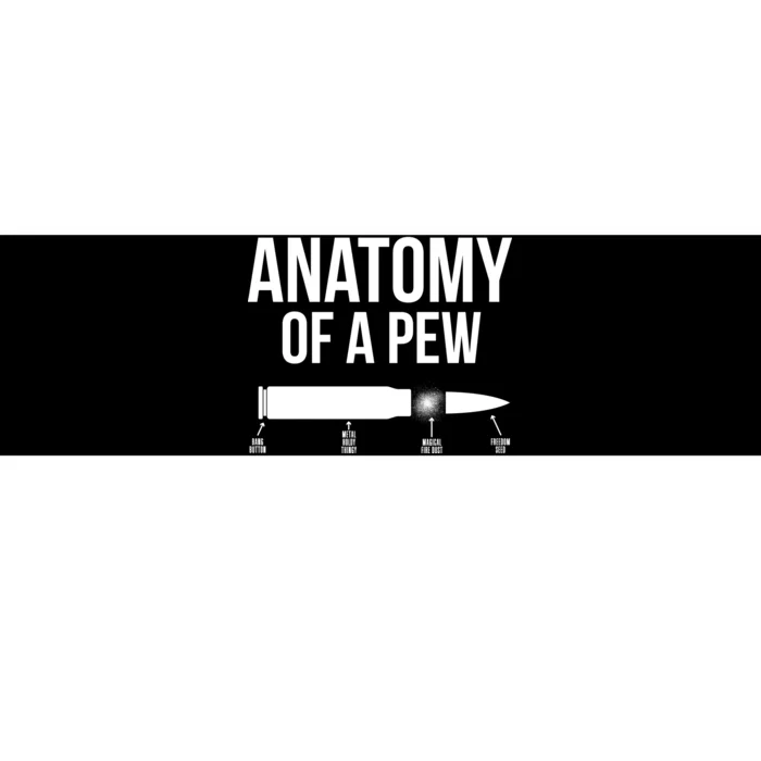 Anatomy Of A Pew Funny Bullet Pro Guns Bumper Sticker