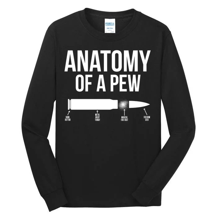 Anatomy Of A Pew Funny Bullet Pro Guns Tall Long Sleeve T-Shirt