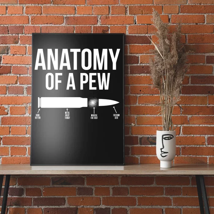 Anatomy Of A Pew Funny Bullet Pro Guns Poster