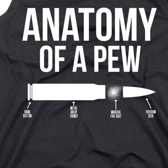 Anatomy Of A Pew Funny Bullet Pro Guns Tank Top