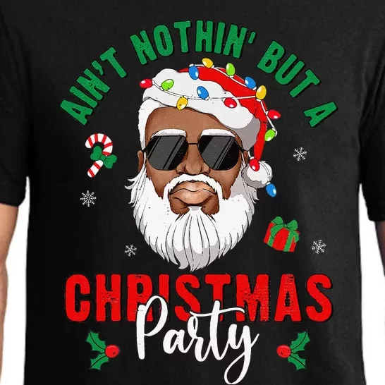 Aint Nothin But A Christmas Party Black African Santa Claus Pajama Set