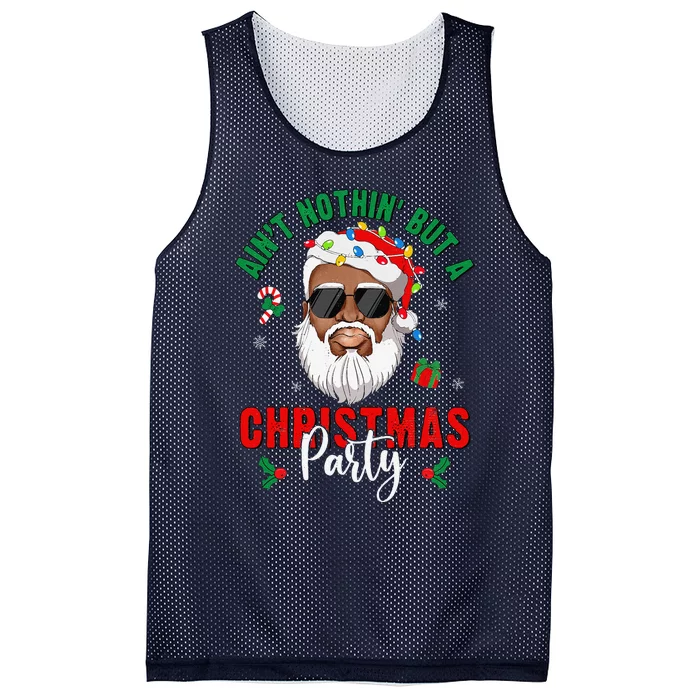 Aint Nothin But A Christmas Party Black African Santa Claus Mesh Reversible Basketball Jersey Tank