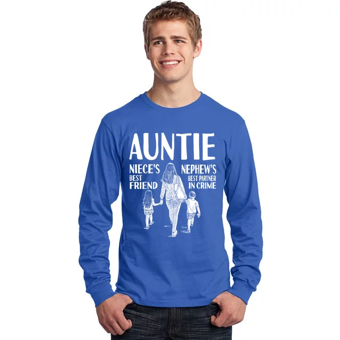 Auntie Nieces Best Friend Nephews Best Partner In Crime Meaningful Gift Tall Long Sleeve T-Shirt