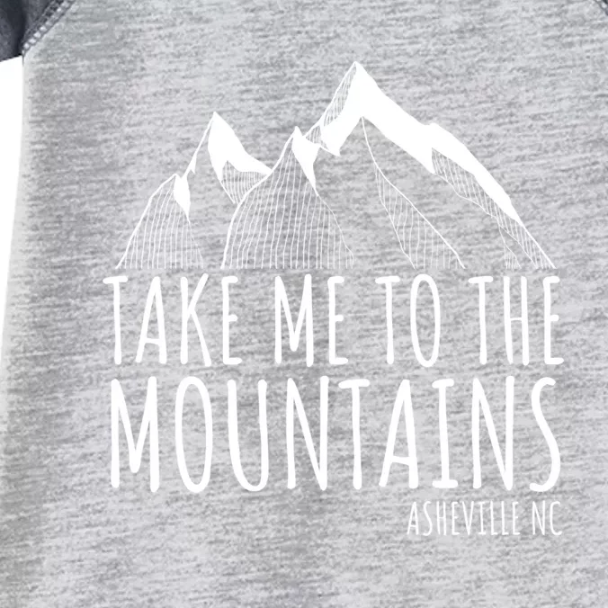 Asheville NC Blue Ridge Hiking Take Me To The Mountains Gift Infant Baby Jersey Bodysuit