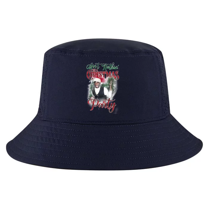 Aint Nothin But A Christmas Party Cool Comfort Performance Bucket Hat