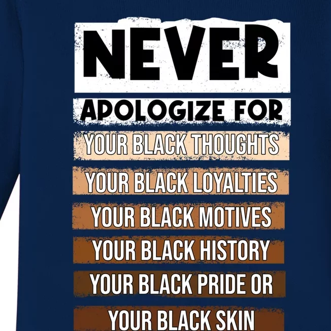 Apologize Never Black History Month Blm Melanin Pride Gift Baby Long Sleeve Bodysuit