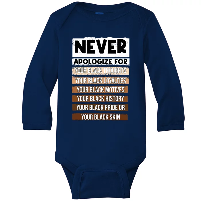 Apologize Never Black History Month Blm Melanin Pride Gift Baby Long Sleeve Bodysuit