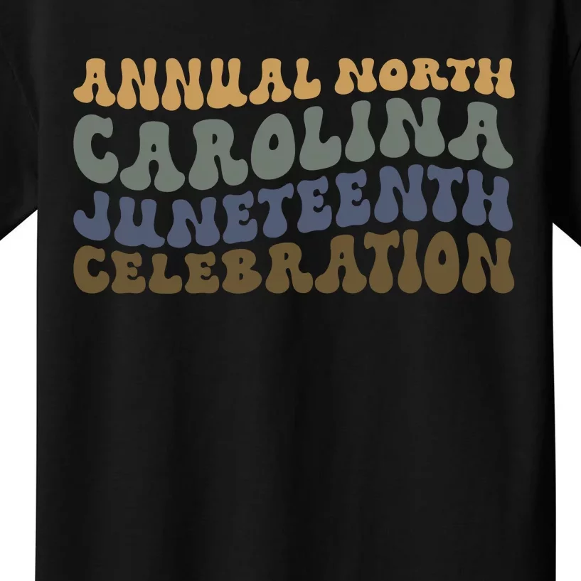 Annual North Carolina Juneteenth Celebration Retro Art Kids T-Shirt