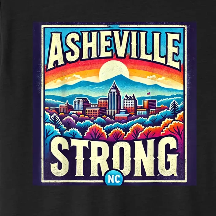 Asheville North Carolina Asheville Strong Gift ChromaSoft Performance T-Shirt