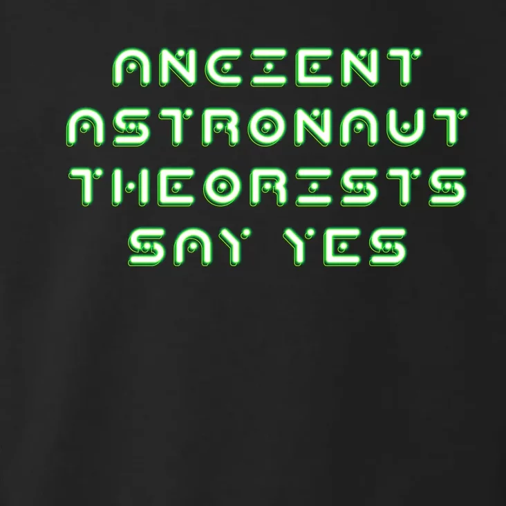 Ancient Astronaut Theorists Says Yes Toddler Hoodie