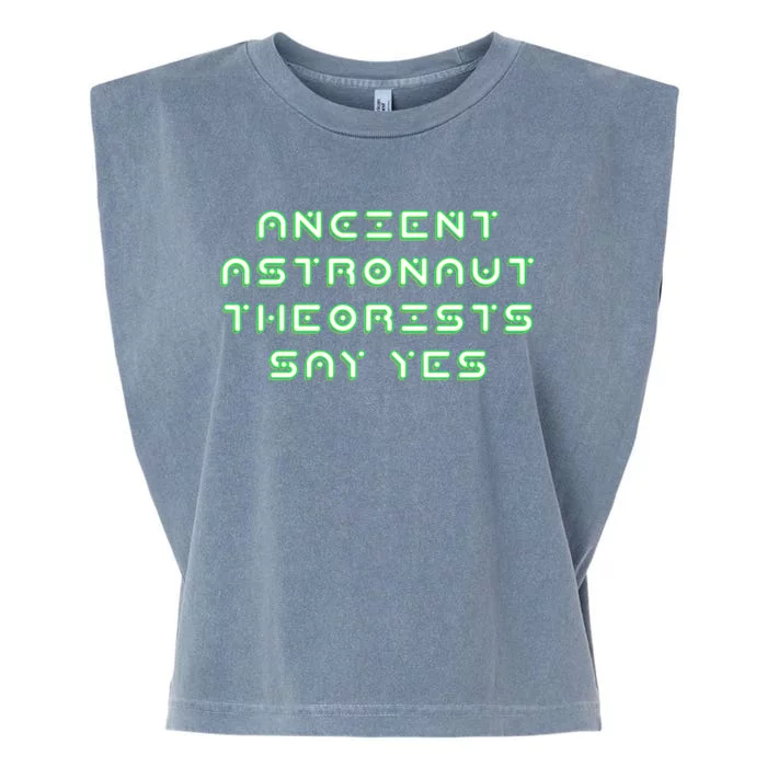 Ancient Astronaut Theorists Says Yes Garment-Dyed Women's Muscle Tee