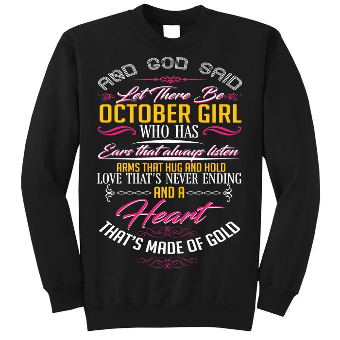 And God Said Let There Be October Girl Sweatshirt