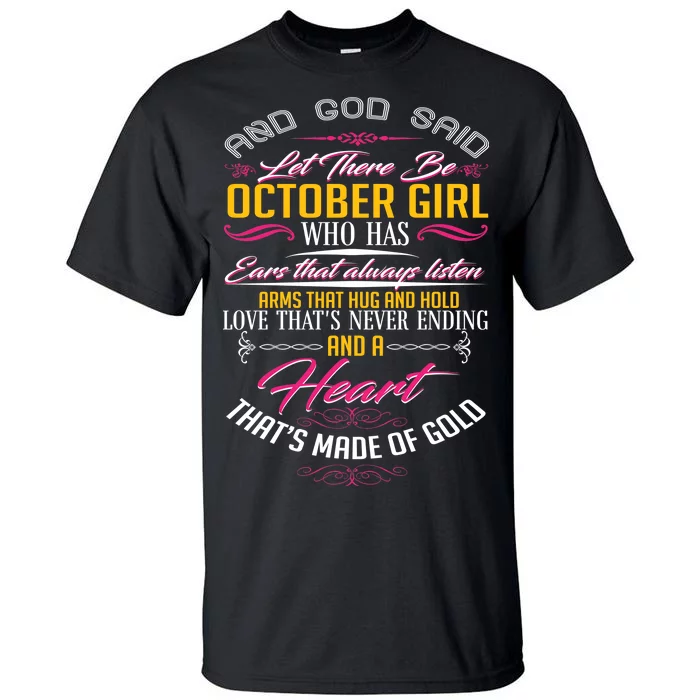 And God Said Let There Be October Girl Tall T-Shirt