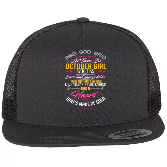 And God Said Let There Be October Girl Flat Bill Trucker Hat