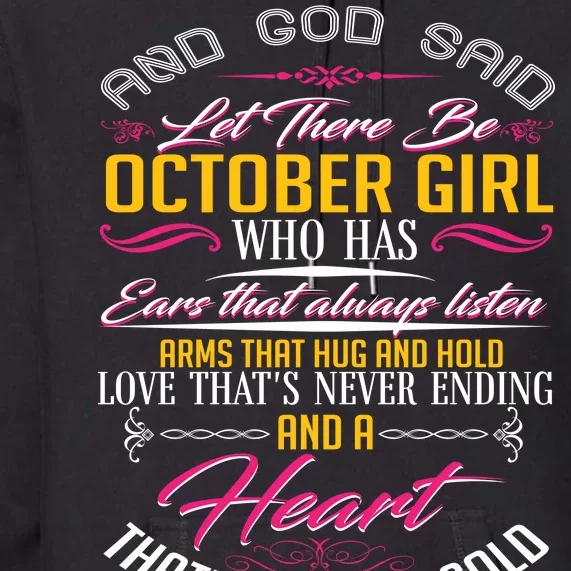 And God Said Let There Be October Girl Premium Hoodie