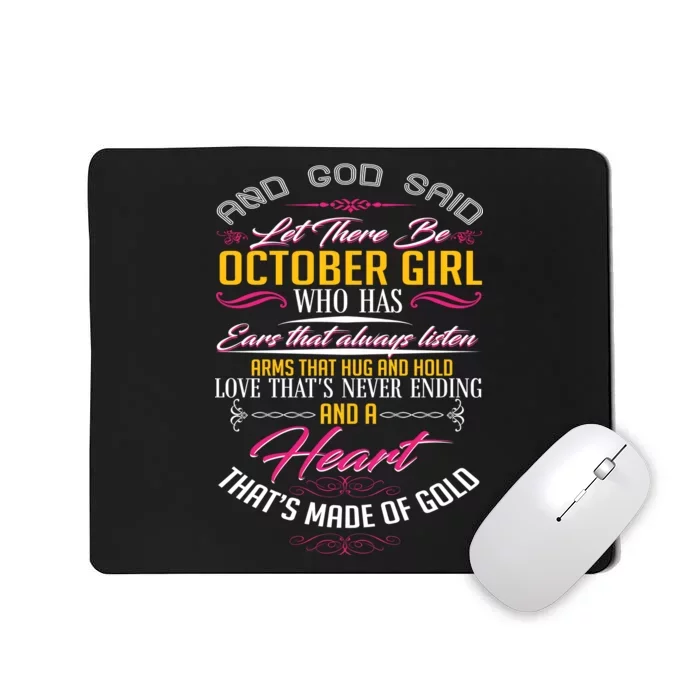 And God Said Let There Be October Girl Mousepad