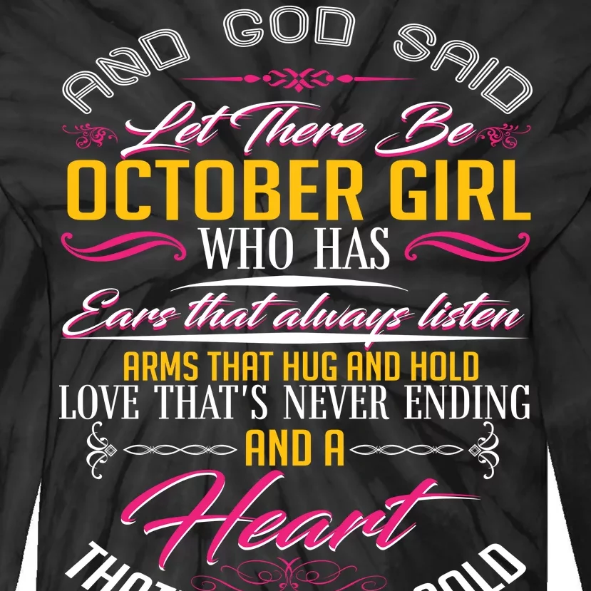 And God Said Let There Be October Girl Tie-Dye Long Sleeve Shirt