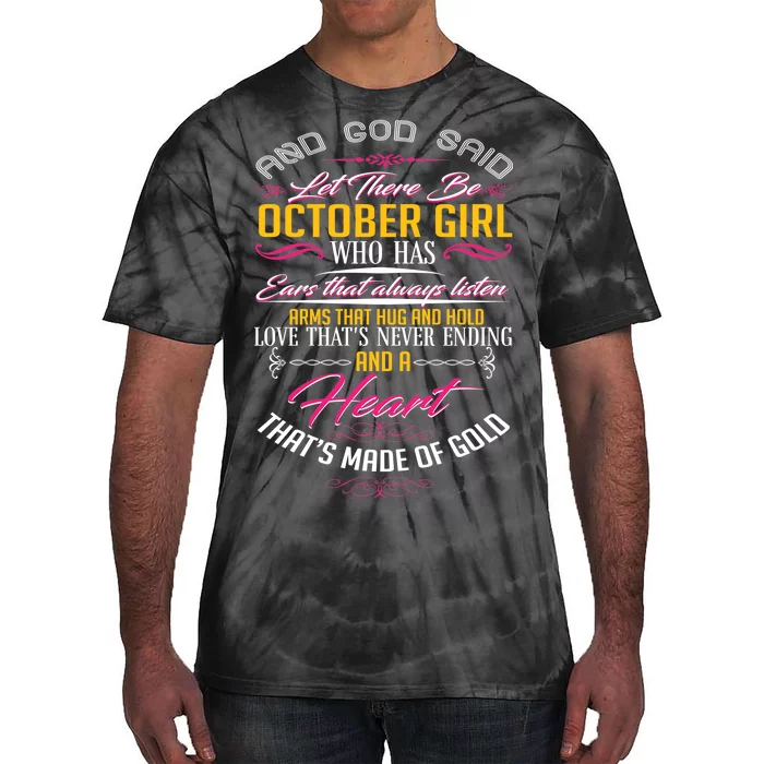 And God Said Let There Be October Girl Tie-Dye T-Shirt