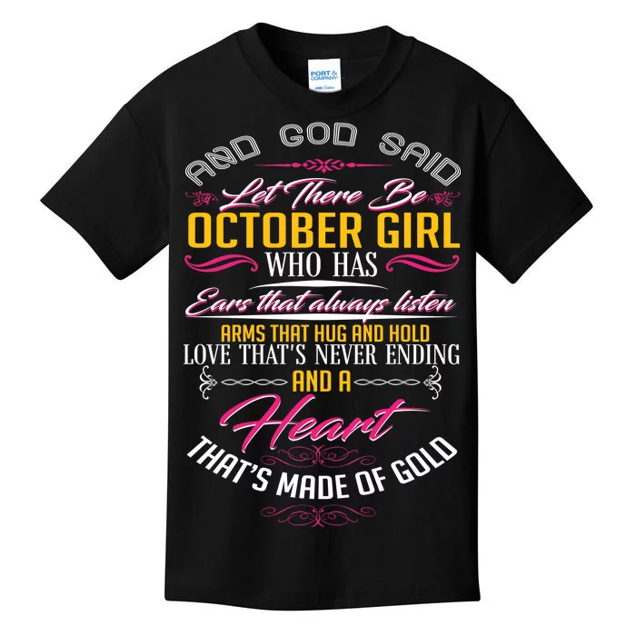 And God Said Let There Be October Girl Kids T-Shirt