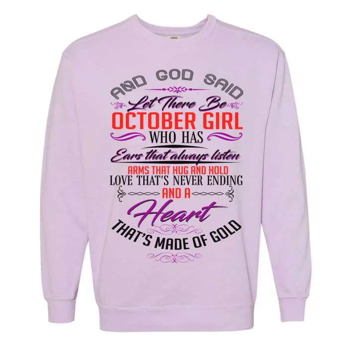 And God Said Let There Be October Girl Garment-Dyed Sweatshirt