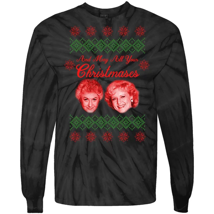 And May All Your Christmases Ugly Christmas Tie-Dye Long Sleeve Shirt