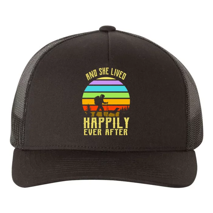 And She Lived Happily Ever After Hiking Yupoong Adult 5-Panel Trucker Hat