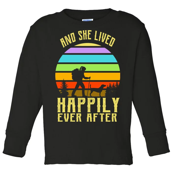 And She Lived Happily Ever After Hiking Toddler Long Sleeve Shirt