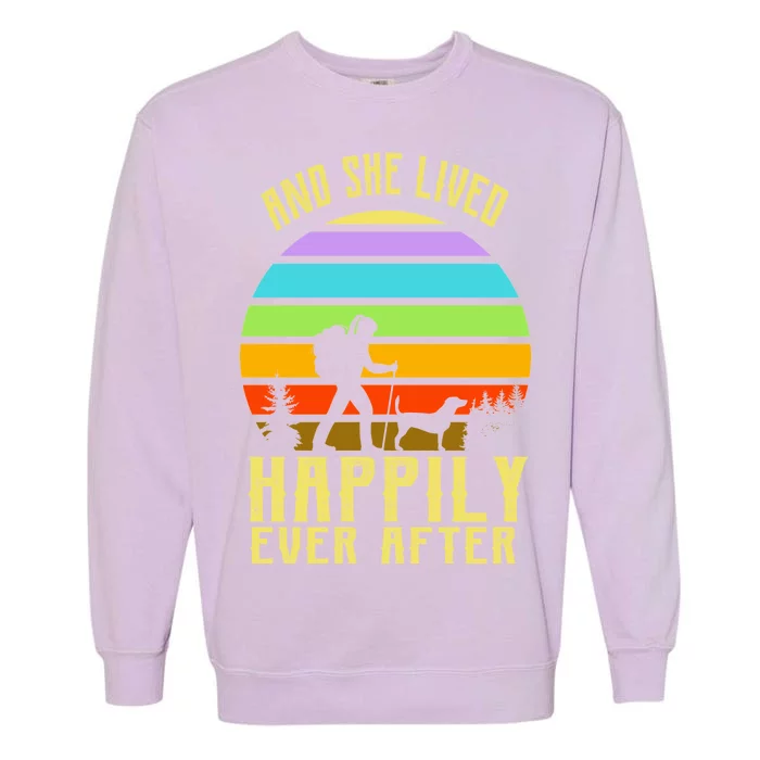 And She Lived Happily Ever After Hiking Garment-Dyed Sweatshirt