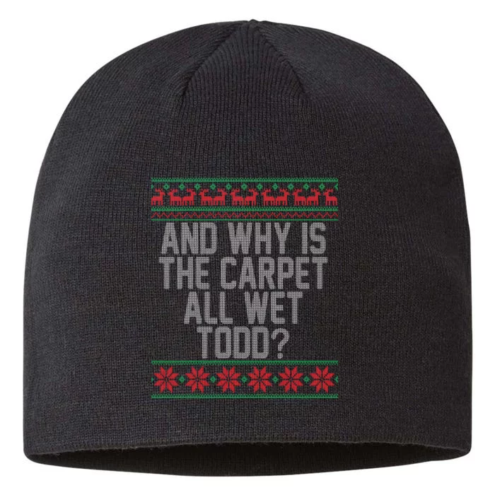 And Why Is The Carpet All Wet Todd? Ugly Christmas 8 1/2in Sustainable Knit Beanie