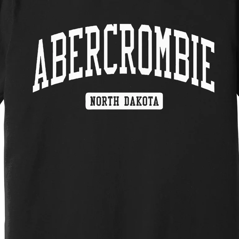 Abercrombie North Dakota ND College University Sports Style Premium T-Shirt