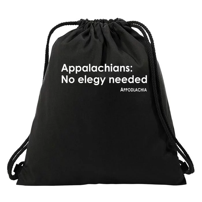 Appalachians No Elegy Needed Appodlachia Drawstring Bag