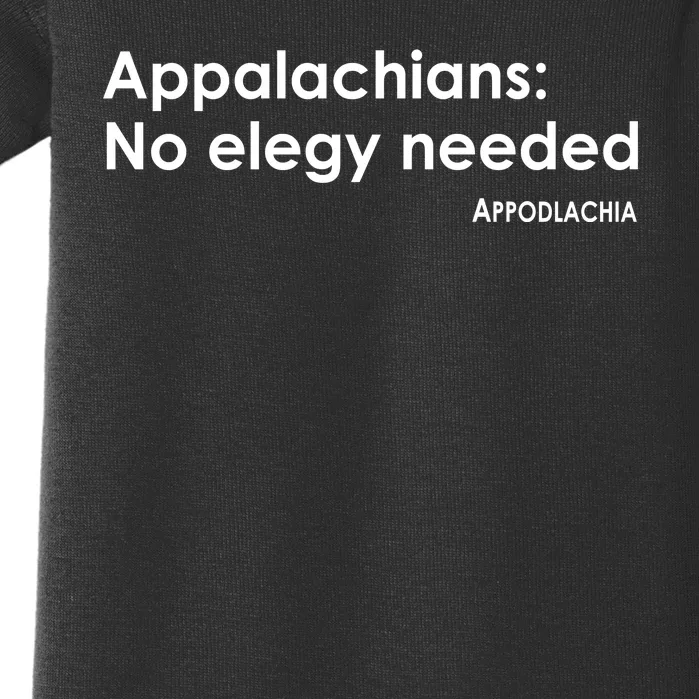 Appalachians No Elegy Needed Appodlachia Baby Bodysuit