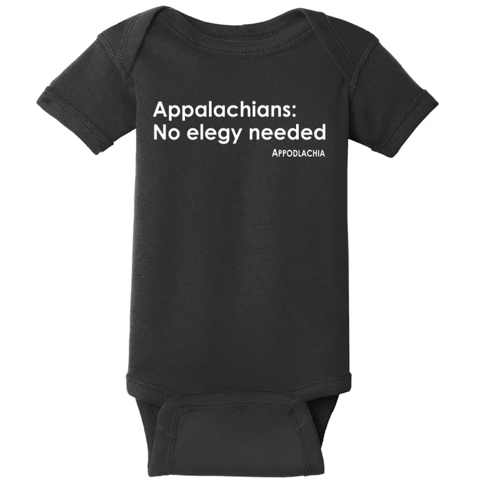 Appalachians No Elegy Needed Appodlachia Baby Bodysuit