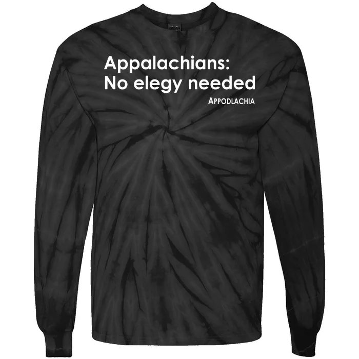 Appalachians No Elegy Needed Appodlachia Tie-Dye Long Sleeve Shirt