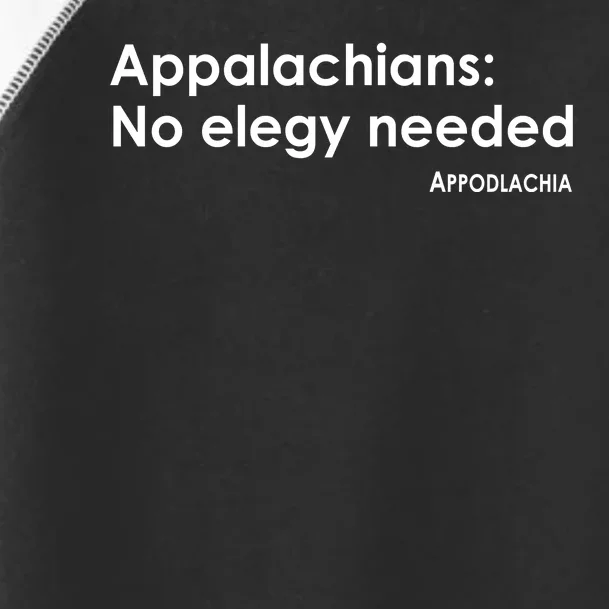 Appalachians No Elegy Needed Appodlachia Toddler Fine Jersey T-Shirt