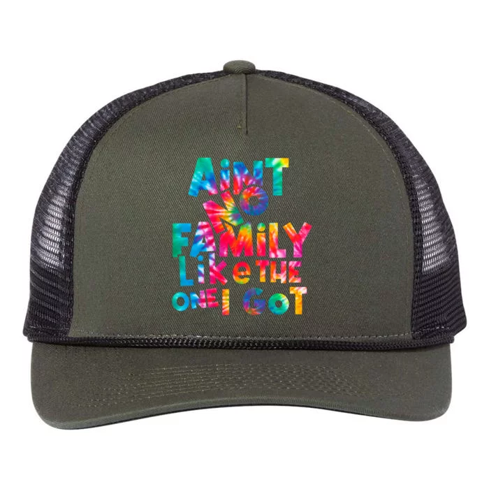 Aint No Family Like The One I Got For Family Tie Dye Retro Rope Trucker Hat Cap