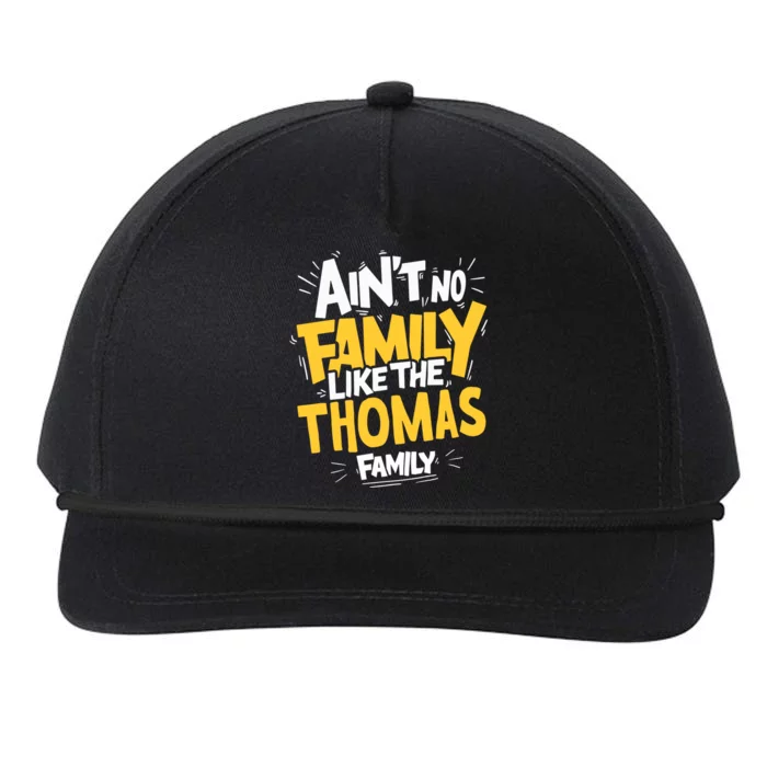 AinT No Family Like The Thomas Family Reunion Matching Gift Snapback Five-Panel Rope Hat