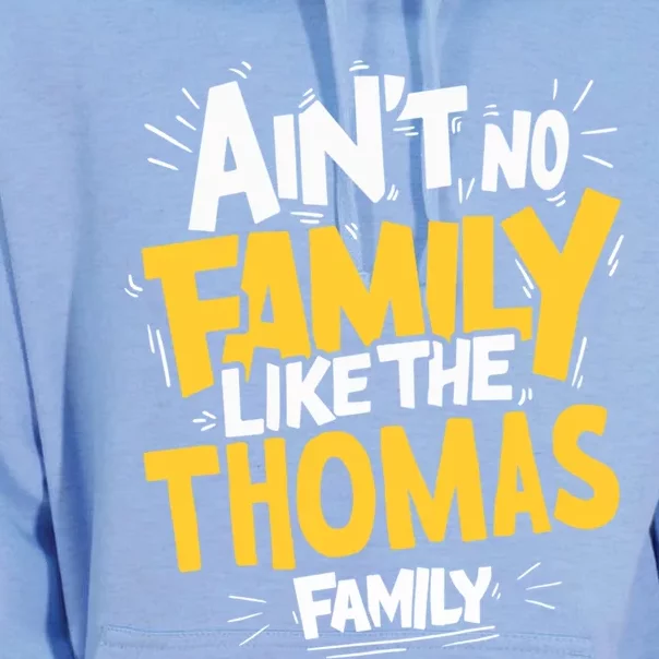 AinT No Family Like The Thomas Family Reunion Matching Gift Unisex Surf Hoodie